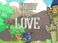Gra Knight for Love