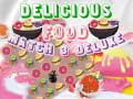 Gra Delicious Food Match 3 Deluxe