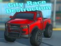 Gra City Race Destruction