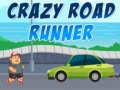 Gra Crazy Road Runner