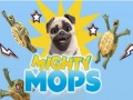 Gra Mighty Mops