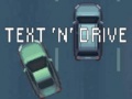 Gra Text 'n' Drive