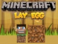 Gra Minecraft Lay Egg