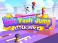 Gra Pole Vault Jump Stick Race