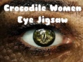 Gra Crocodile Women Eye Jigsaw