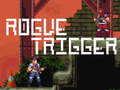 Gra Rogue Trigger