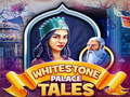 Gra Whitestone Palace Tales