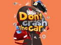 Gra Don't Crash the Car