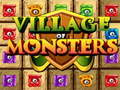 Gra Village Of Monsters