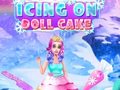 Gra Icing On Doll Cake
