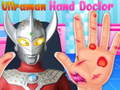 Gra Ultraman hand doctor