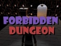 Gra Forbidden Dungeon