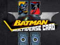 Gra Batman Multiverse card