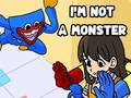 Gra I'm Not A Monster