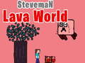 Gra Steveman Lava World
