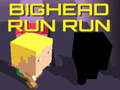 Gra Bighead Run Run