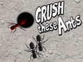 Gra Crush These Ants