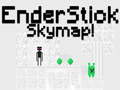 Gra EnderStick Skymap