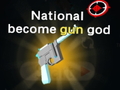 Gra National become gun god