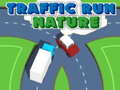 Gra Traffic Run Nature