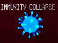 Gra Immunity collapse