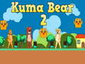 Gra Kuma Bear 2