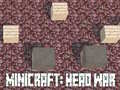 Gra Minicraft: Head War