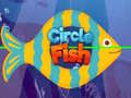 Gra Circle Fish