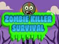 Gra Zombie Killer Survival