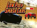 Gra Low Poly Smash Cars