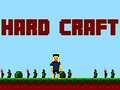 Gra Hard Craft