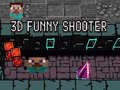 Gra 3D Funny Shooter