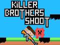 Gra Killer Brothers Shoot