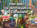 Gra Dino Hunt: The Hidden Green Stegosaurs