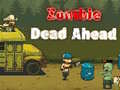 Gra Zombie Dead Ahead