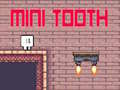 Gra Mini Tooth