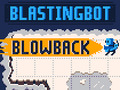 Gra Blastingbot Blowback