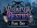 Gra Wednesday Besties Fun Day