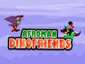 Gra Afroman Dinofriends