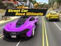 Gra Street Car Race Ultimate