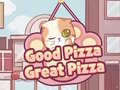 Gra Good Pizza,Great Pizza