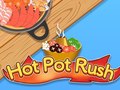 Gra Hot Pot Rush