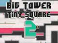 Gra Big Tower Tiny Square 2