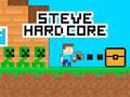 Gra Steve Hard Core