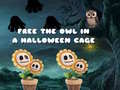Gra Free the Owl in a Halloween Cage