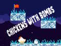Gra Chickens With Bombs