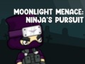 Gra Moonlight Menace: Ninja's Pursuit