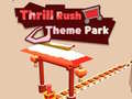 Gra Thrill Rush Theme Park