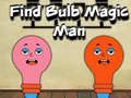 Gra Find Bulb Magic Man