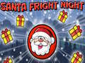 Gra Santa Fright Night